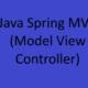 Java Spring MVC (Model View Controller) - Model Attribute